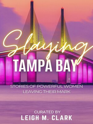 cover image of Slaying Tampa Bay